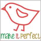 Link to Make It Perfect blog